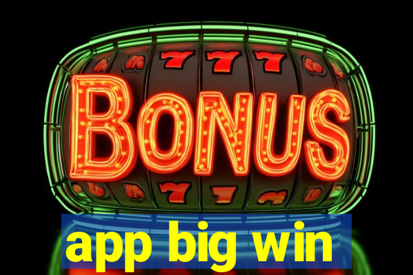 app big win